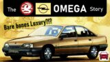 The Vauxhall/Opel Omega Story – Bare bones Luxury?!?