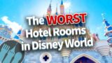 The WORST Hotel Rooms in Disney World