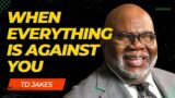Things Are About to Switch For You: Bishop TD Jakes Sermon 2023| TD Jakes Motivational Speech 2023