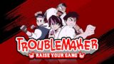 Troublemaker | Release Date Announcement + Gameplay Trailer | Freedom Games