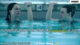 Two Girls Are Trapped in A Swimming Pool | 12 Feet Deep 2017 Movie Explained in Hindi