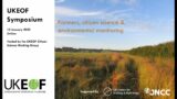 UKEOF symposium: Farmers, citizen science & environmental monitoring
