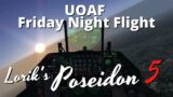 UOAF Friday Night Flight – Lorik's Poseidon – Mission 5
