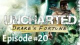 Uncharted Drake's Fortune (Race To The Rescue) Episode #20