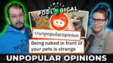 Unpopular Opinions 6 – SimplyPodLogical #142