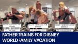 Video of dad training for family trip to Disney World goes viral
