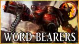 WORD BEARERS – Ruinous Iconoclasts | Warhammer 40k Lore