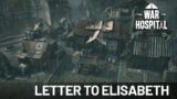 War Hospital | Letter to Elisabeth