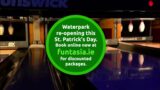 Waterpark Re-opening 2023 on 17th March, St. Patricks Day