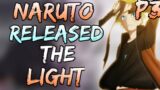 What If Naruto Released The Light || Part-3 ||