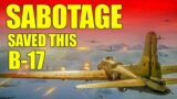 When a Tailgunner and Sabotage Saved a B-17