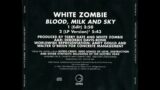 White Zombie – Blood, Milk And Sky (Edit)