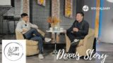 Win Stories – Featuring the Life Testimony of Dennis Raymundo