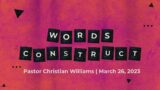 Words Construct – The Grove Church