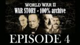 World War II – War Story: Ep. 4 – Britain Under Attack