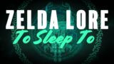 Zelda Lore To Sleep To | The Twili & The Zonai @HyruleGamer