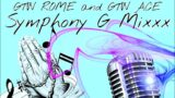 gtw rome – symphony g mixxx ft. gtw ace