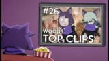 woops' Top Clips #26 (February 2023)