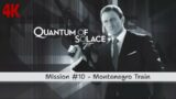 007: Quantum of Solace – Walkthrough Part 10 – Mission 10: Montenegro Train