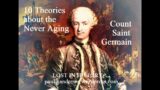 10 Theories about the Never-Aging Count Saint Germain