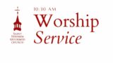 10:30 AM Worship Service 4.2.2023