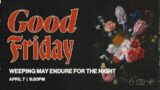 Good Friday Service (April 7, 2023)