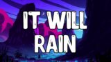 Bruno Mars –  It Will Rain (Lyrics)