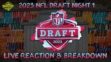 2023 NFL Draft Live Reaction & Breakdown (Round 1)
