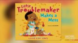 'Little Troublemaker Makes a Mess'