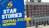 5 Star Story: Central Station Memphis