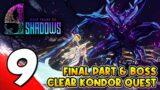 9 YEARS OF SHADOW Final Part 9: Clear Kondor Quest, Final Boss Fight & Ending