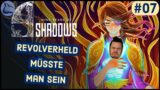 9 Years of Shadows #07 | Revolverheld Issa & etwas Backtracking [Lets Play Deutsch]