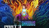 9 Years of Shadows – [Complete Playthrought Part 3/4] – Gameplay PC