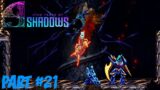 9 Years of Shadows – Part 21: Limo and Nissi Boss Fight!