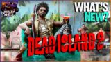 A NEW GAME! | Dead Island 2 | What's New?