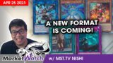 A New Format is Coming and the Market is Shifting! Yu-Gi-Oh! Market Watch April 25 2023