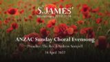 ANZAC Sunday Choral Evensong, 24 April 2022