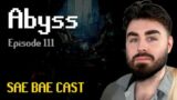 Abyss – State of PvP, Greatest RS Eras, Kick vs Twitch, Achieving Goals | Sae Bae Cast 111