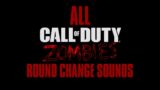 All Call Of Duty Zombies Round Change Sounds (WAW – Vanguard) – Non Treyarch Included