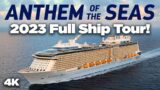 Anthem of the Seas 2023 Cruise Ship Tour