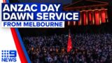 Anzac Day 2023: Melbourne Dawn Service at the Shrine of Remembrance | 9 News Australia