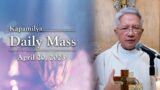 April 20, 2023 | The Grace Of Love | Kapamilya Daily Mass