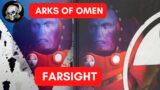 Arks of Omen – Farsight