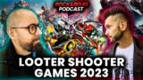 BEST LOOTER SHOOTER GAMES 2023 | Rock & Rojo Podcast