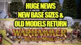 BIG NEWS – BASE SIZES AND OLD MODELS – Warhammer The Old World