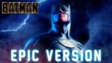 Batman 1989 Theme | EPIC VERSION (The Flash Trailer Music)