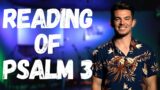 Bible Reading of Psalm 3