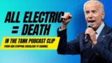 Biden's All Electric = Death