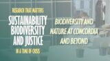 Biodiversity and nature at Concordia and beyond
