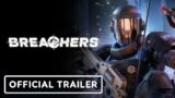 Breachers – Official Launch Trailer